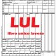 Libro Unico del Lavoro - Proroga dell'obbligo della tenuta in modalit telematica